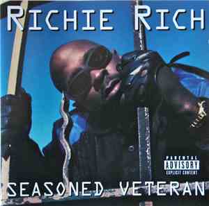 Richie Rich  - Seasoned Veteran