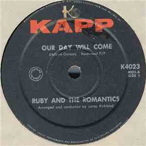 Ruby And The Romantics - Our Day Will Come / Moonlight And Music