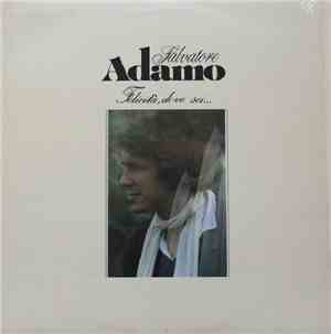 Salvatore Adamo - Felicità, Dove Sei....