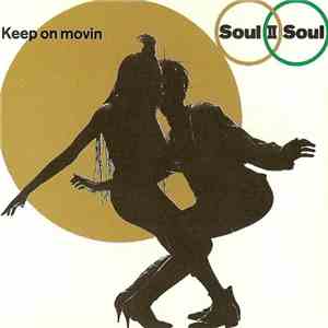 Soul II Soul - Keep On Movin'