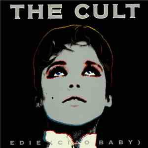 The Cult - Edie (Ciao Baby)