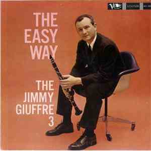 The Jimmy Giuffre 3 - The Easy Way