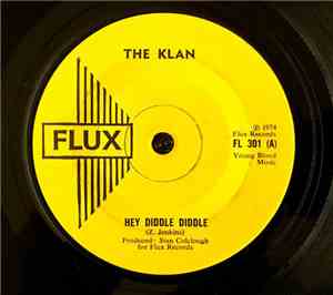 The Klan  - Hey Diddle Diddle