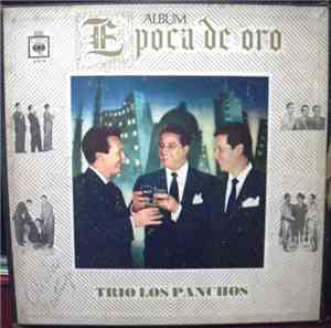 Trio Los Panchos - Epoca De Oro