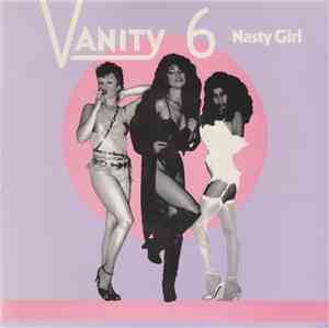 Vanity 6 - Nasty Girl