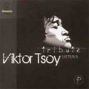 Various - Viktor Tsoy: Lietuva Tribute