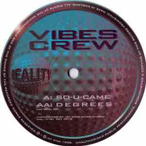 Vibes Crew  - So-U-Came / Degrees
