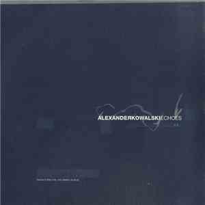 Alexander Kowalski - Echoes