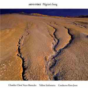 Arvo Pärt, Voces Musicales, Tallinn Sinfonietta, Risto Joost - Pilgrim's So ...