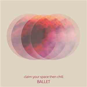 Ballet  - Claim Your Space Then Chill