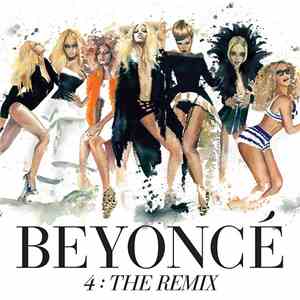 Beyoncé - 4: The Remix