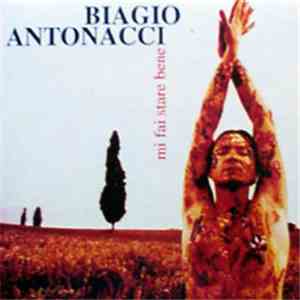Biagio Antonacci - Mi Fai Stare Bene