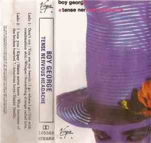 Boy George - Tense Nervous Headache