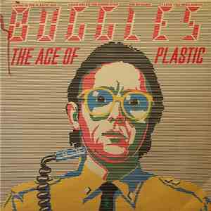 Buggles - The Age Of Plastic