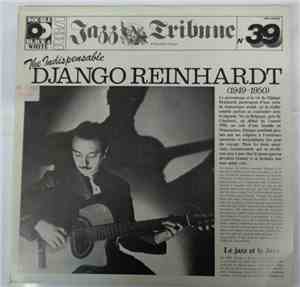 Django Reinhardt - The Indispensable Django Reinhardt (1949-1950)