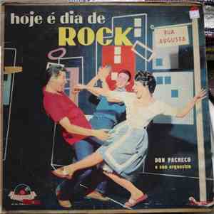 Don Pacheco E Sua Orquestra - Hoje é Dia De Rock