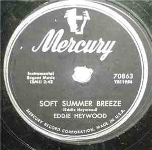 Eddie Heywood - Soft Summer Breeze / Heywood's Bounce