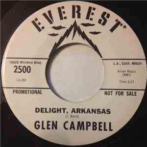 Glen Campbell - Delight, Arkansas / Walk Right In