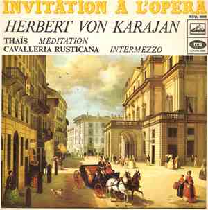 Herbert Von Karajan, Philharmonia Orchestra - Invitation A L' Opera