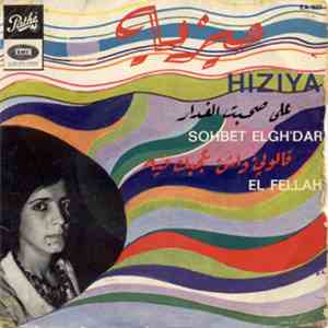 حيزيه = Hiziya - على صحبت الغدار  قالولي واش عجبك فيه = Sohbet Elgh' Dar / ...