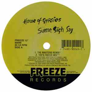 House Of Gypsies - Sume Sigh Say