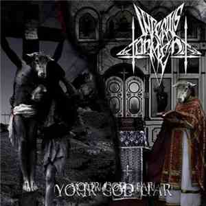 Inferius Torment - Your God Liar