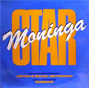 Jaffar & Michel Boyibanda Avec L'Orcheste Rumbaya - Moninga Star Présente J ...