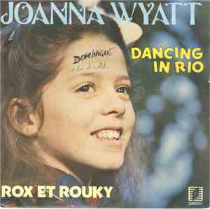 Joanna Wyatt - Dancing In Rio / Rox Et Rouky