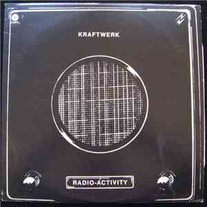 Kraftwerk - Radio-Activity