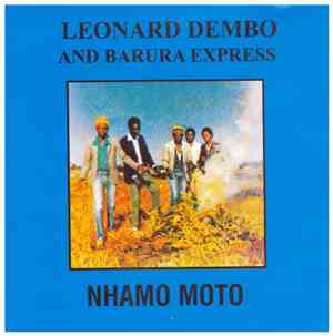 Leonard Dembo & Barura Express - Nhamo Moto