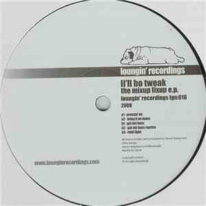 Li'll Bo Tweak - The Mixup Fixup E.P.