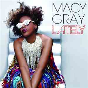 Macy Gray - Lately (Sunship Remix)
