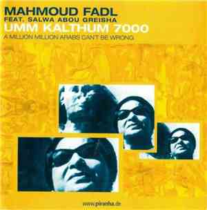 Mahmoud Fadl Feat. Salwa Abou Greisha - Umm Kalthoum 7000