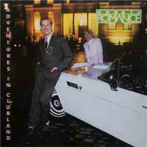 Modern Romance - Adventures In Clubland