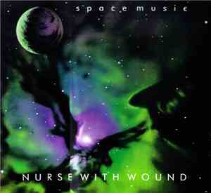 Nurse With Wound - Space Music