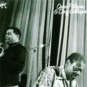 Oscar Peterson & Dizzy Gillespie - Oscar Peterson & Dizzy Gillespie