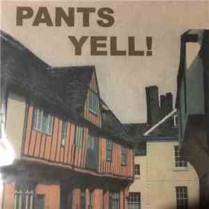 Pants Yell! - Songs For Siblings