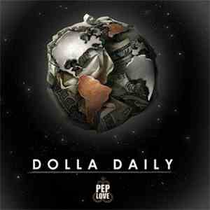 Pep Love - Dolla Daily