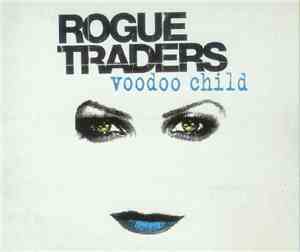Rogue Traders - Voodoo Child