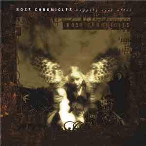 Rose Chronicles - Happily Ever After