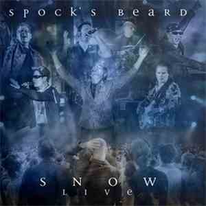 Spock's Beard - Snow Live