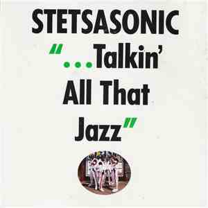 Stetsasonic - Talkin' All That Jazz