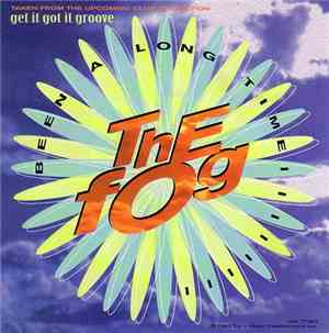 The Fog - Been A Long Time