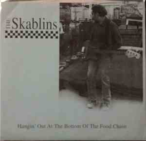 The Skablins - Hangin' Out At The Bottom Of The Food Chain