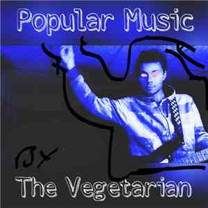 The Vegetarian - Popular Music By The Vegetarian