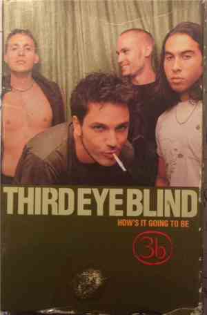 Third Eye Blind - How's It Going To Be