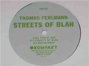 Thomas Fehlmann - Streets Of Blah
