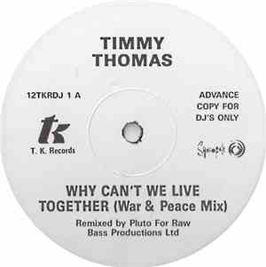 Timmy Thomas - Why Can't We Live Together