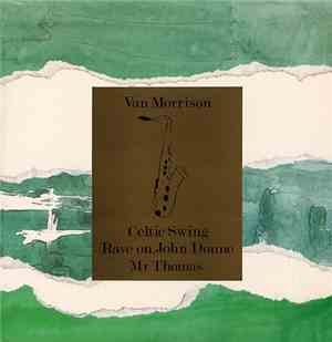 Van Morrison - Celtic Swing