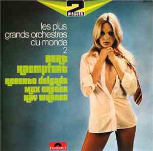 Various, Bert Kaempfert, Roberto Delgado, Max Greger, Kay Warner - Les Plus ...